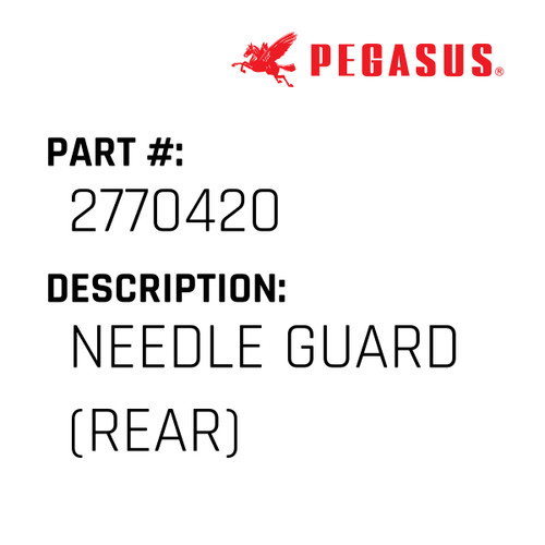 Needle Guard (Rear) Part Number 277042000009 for Pegasus Sewing Machine Model EX2200 Series