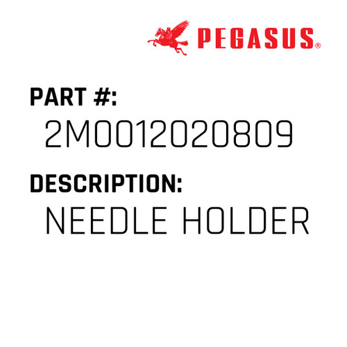 Needle Holder Part Number 2M0012020809 for Pegasus Sewing Machine Model TML626 Series