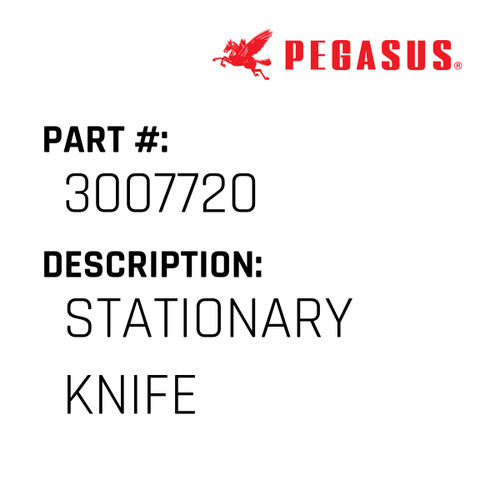 Stationary Knife Part Number 300772000009 for Pegasus Sewing Machine Model KH030 Series