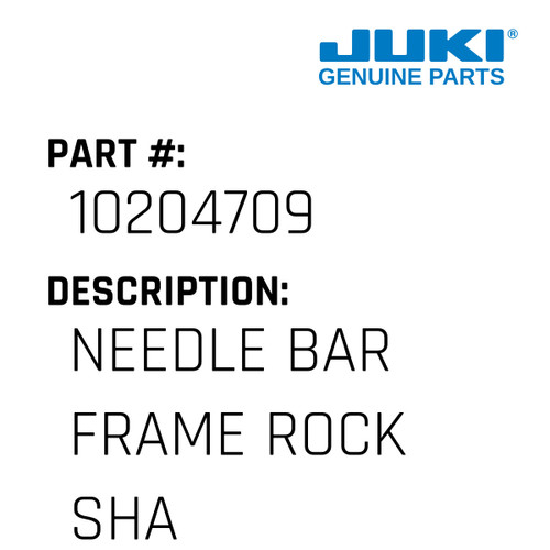 Needle Bar Frame Rock Shaft - Juki #10204709 Genuine Juki Part