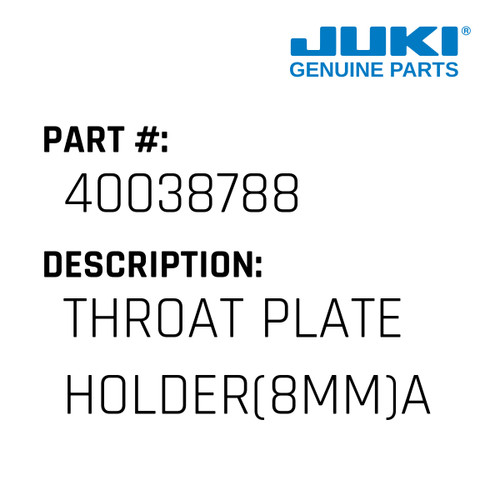 Throat Plate Holder - Juki #40038788 Genuine Juki Part