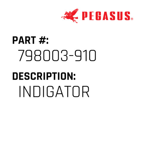 Indigator Part Number 798003-91009 for Pegasus Sewing Machine Model MC400 Series