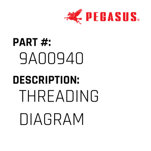 Threading Diagram Part Number 9A0094000009 for Pegasus Sewing Machine Model EX3200H Series