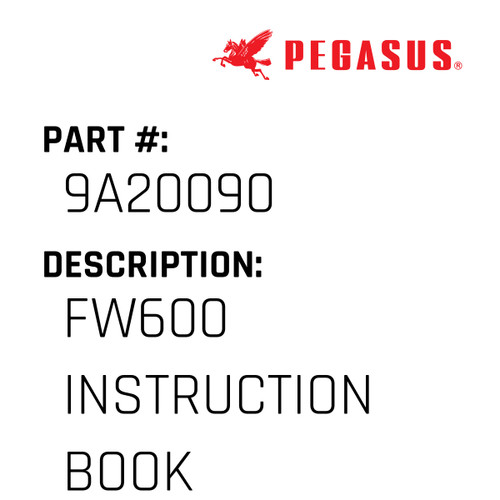 Fw600 Instruction Book Part Number 9A2009000009 for Pegasus Sewing Machine Model FW600 Series
