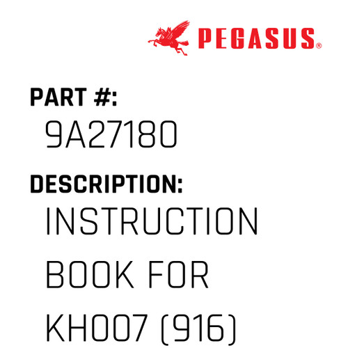Instruction Book For Kh007 (916) Part Number 9A2718000009 for Pegasus Sewing Machine Model KH007A Series