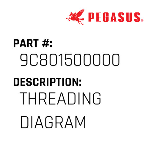 Threading Diagram Part Number 9C8015000009 for Pegasus Sewing Machine Model M852-181 Series