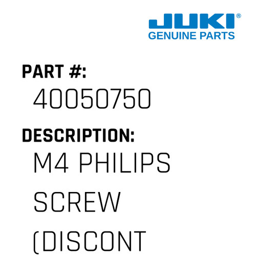 M4 Philips Screw - Juki #40050750 Genuine Juki Part