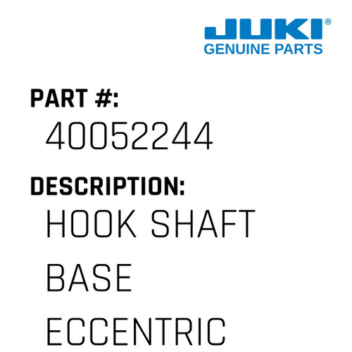 Hook Shaft Base Eccentric Pin - Juki #40052244 Genuine Juki Part