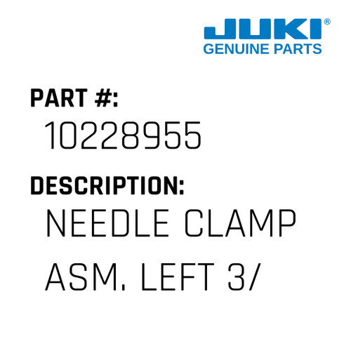 Needle Clamp Asm. Left 3/4 - Juki #10228955 Genuine Juki Part