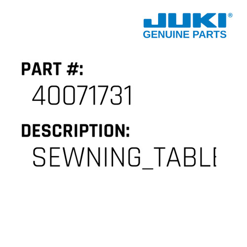 Sewning Table Unit Paving 28 3 - Juki #40071731 Genuine Juki Part