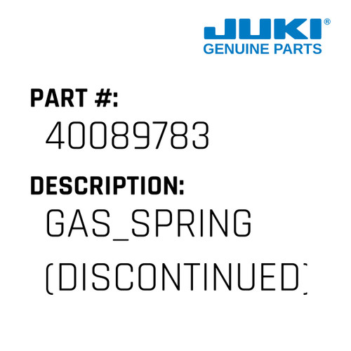 Gas Spring - Juki #40089783 Genuine Juki Part