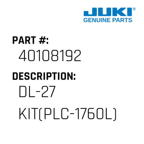 Dl-27 Kit - Juki #40108192 Genuine Juki Part