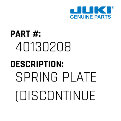 Spring Plate - Juki #40130208 Genuine Juki Part
