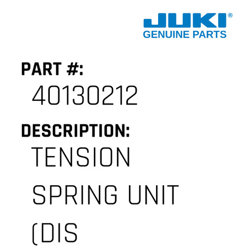 Tension  Spring Unit - Juki #40130212 Genuine Juki Part