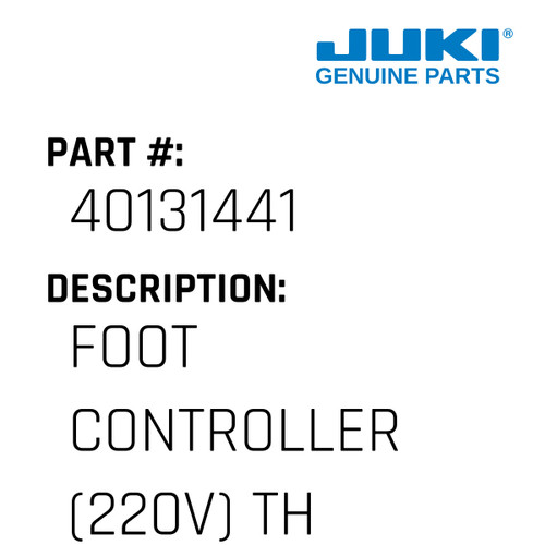 Foot Controller - Juki #40131441 Genuine Juki Part