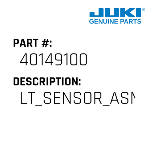 Lt Sensor Asm - Juki #40149100 Genuine Juki Part