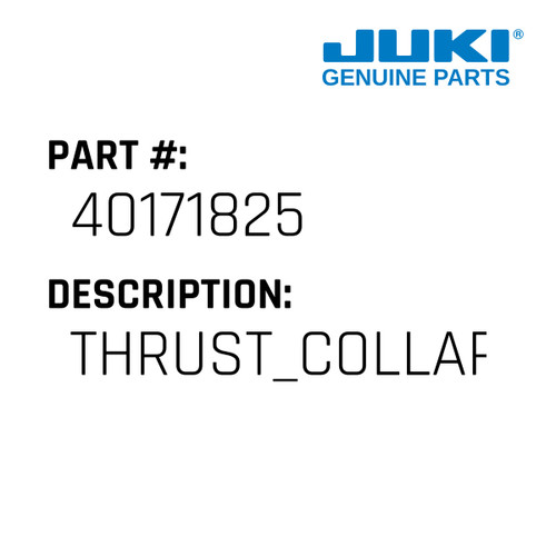 Thrust Collar - Juki #40171825 Genuine Juki Part