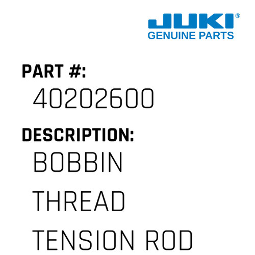 Bobbin Thread Tension Rod Comb - Juki #40202600 Genuine Juki Part