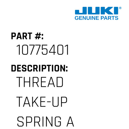 Thread Take-Up Spring A - Juki #10775401 Genuine Juki Part