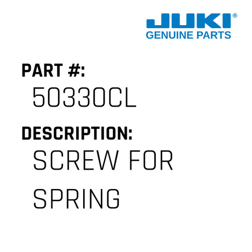 Screw - Juki #50330CL Genuine Juki Part