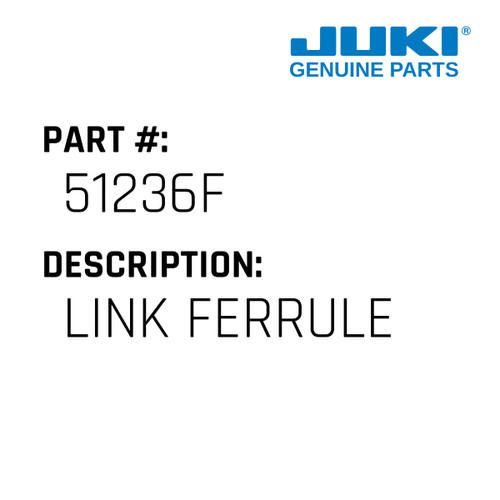 Link Ferrule - Juki #51236F Genuine Juki Part
