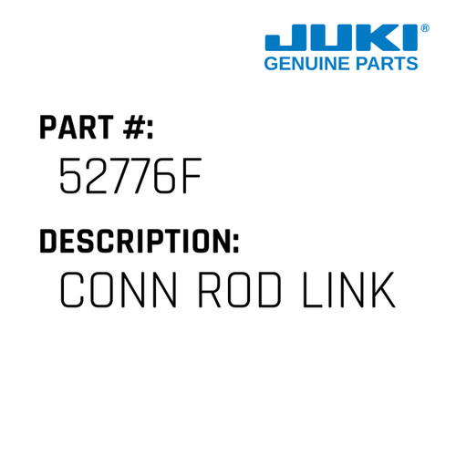 Conn Rod Link - Juki #52776F Genuine Juki Part