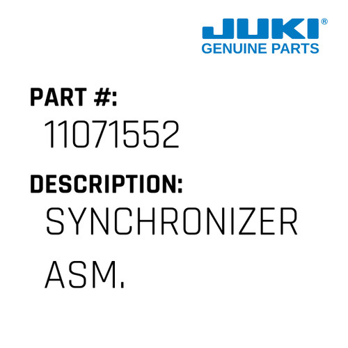 Synchronizer Asm. - Juki #11071552 Genuine Juki Part