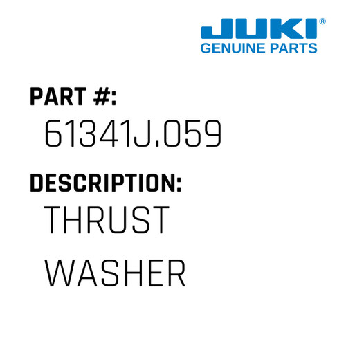 Thrust Washer - Juki #61341J.059 Genuine Juki Part