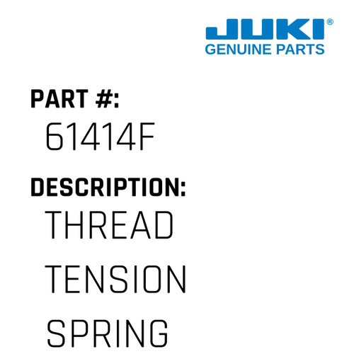 Thread Tension Spring - Juki #61414F Genuine Juki Part