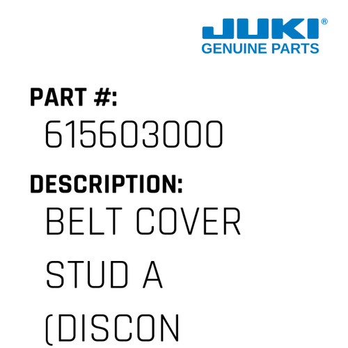 Belt Cover Stud A - Juki #615603000 Genuine Juki Part