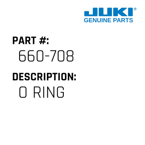 O Ring - Juki #660-708 Genuine Juki Part