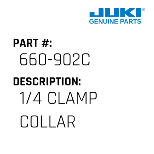 1/4" Clamp Collar - Juki #660-902C Genuine Juki Part