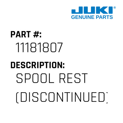Spool Rest - Juki #11181807 Genuine Juki Part