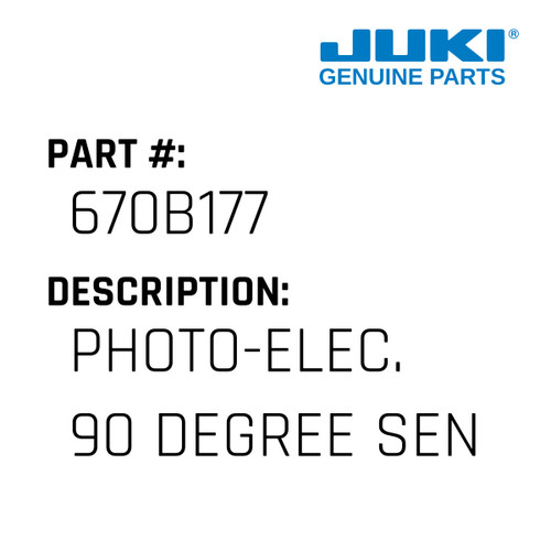 Photo-Elec. 90 Degree Sensor - Juki #670B177 Genuine Juki Part