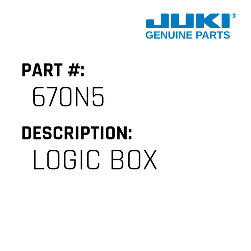 Logic Box - Juki #670N5 Genuine Juki Part