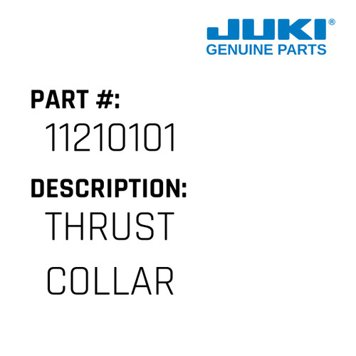 Thrust Collar - Juki #11210101 Genuine Juki Part