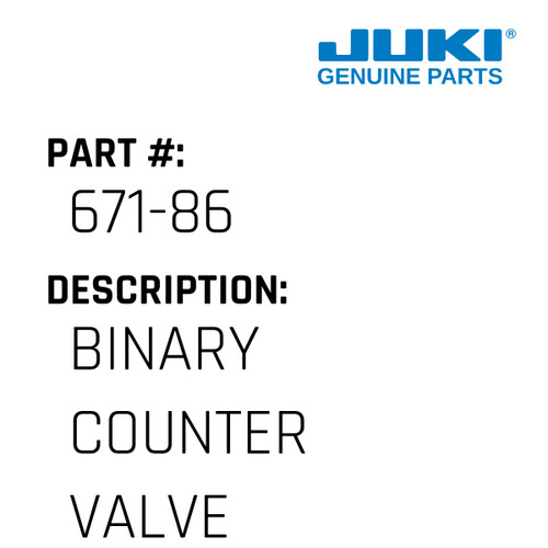 Binary Counter Valve - Juki #671-86 Genuine Juki Part