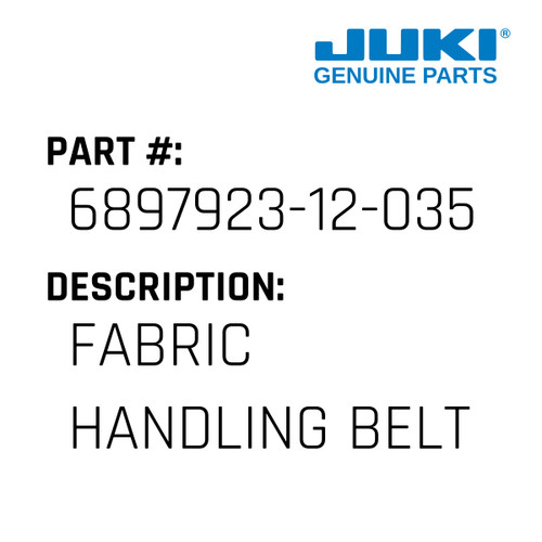 Fabric Handling Belt - Juki #6897923-12-035 Genuine Juki Part