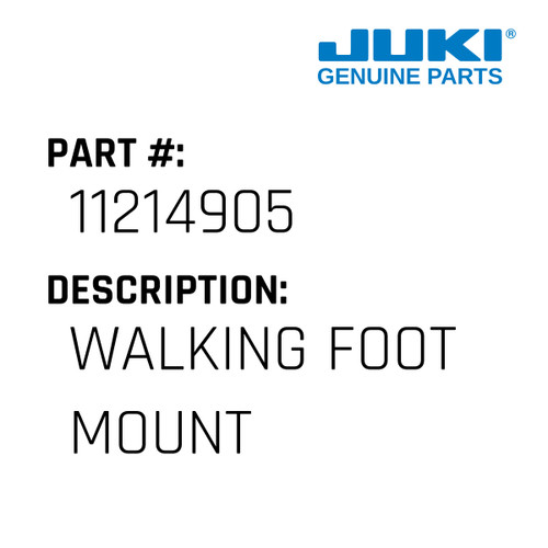 Walking Foot Mount - Juki #11214905 Genuine Juki Part
