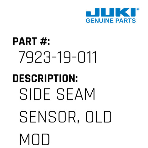 Side Seam Sensor, Old Model - Juki #7923-19-011 Genuine Juki Part