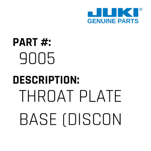 Throat Plate Base - Juki #9005 Genuine Juki Part