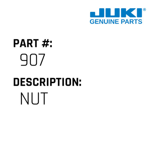 Nut - Juki #907 Genuine Juki Part