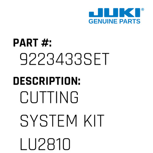 Cutting System Kit Lu2810 Till 6Mm - Juki #9223433SET Genuine Juki Part