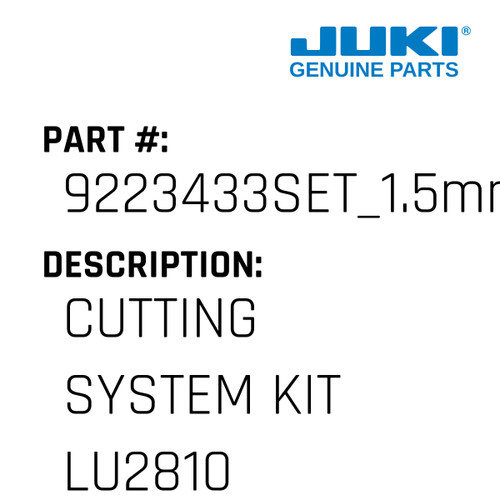 Cutting System Kit Lu2810 - Juki #9223433SET_1.5mm Genuine Juki Part