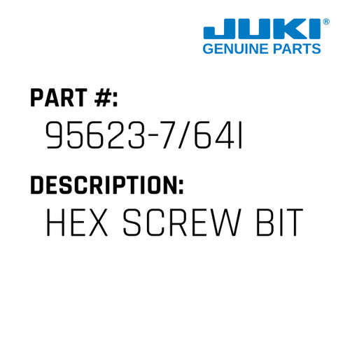 Hex Screw Bit - Juki #95623-7/64I Genuine Juki Part