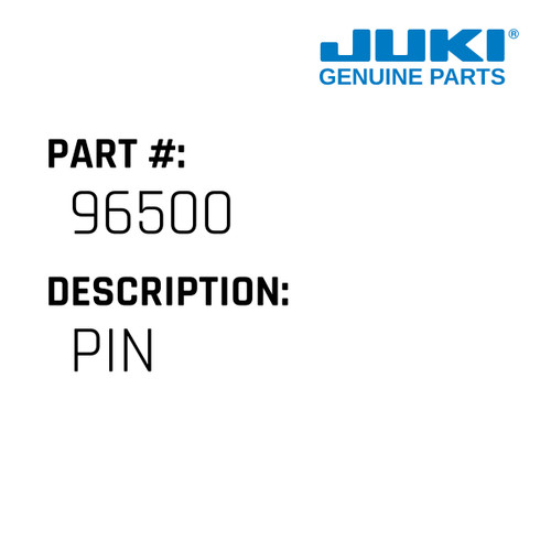 Pin - Juki #96500 Genuine Juki Part