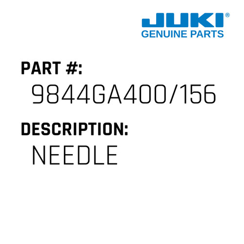 Needle - Juki #9844GA400/156 Genuine Juki Part