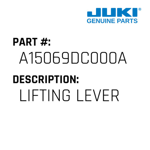 Lifting Lever - Juki #A15069DC000A Genuine Juki Part
