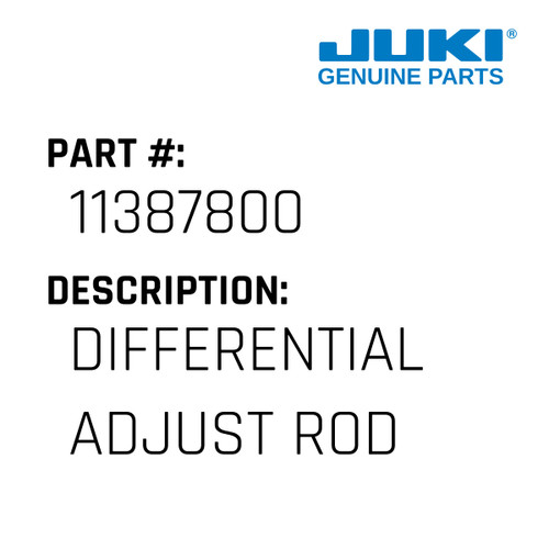Differential Adjust Rod - Juki #11387800 Genuine Juki Part