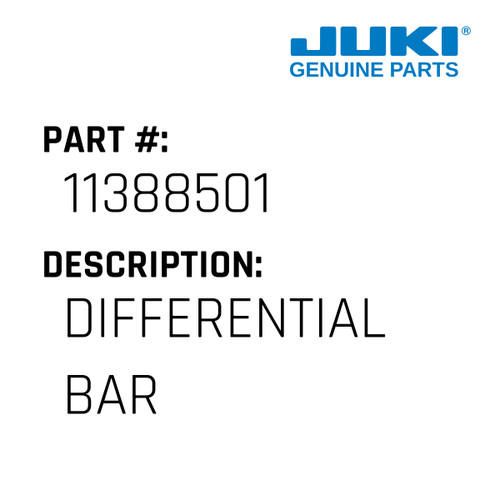Differential Bar - Juki #11388501 Genuine Juki Part